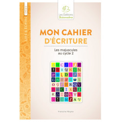 9782849265437 - MON CAHIER D'ÉCRITURE LES MAJUSCULES CYCLE 2