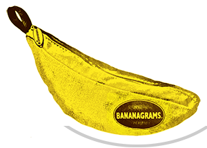 BANANAGRAMS